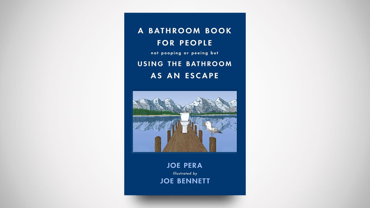 A Bathroom Book for People Not Pooping or Peeing