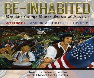 America's Hidden Truth: Republic Volume I