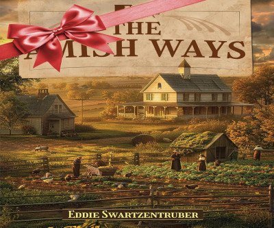 Amish Survival Secrets for Self-Sufficiency