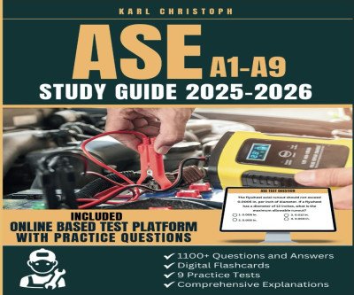 Pass ASE Exams First Time: A1-A9 Complete Study Guide 2025-2026