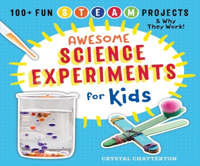 Awesome Science Experiments for Young Scientists