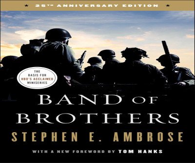 Band of Brothers: Easy Company's WWII Grit