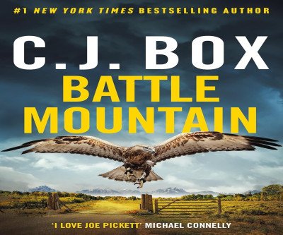 Battle Mountain: A Wyoming Thriller of Revenge and Survival