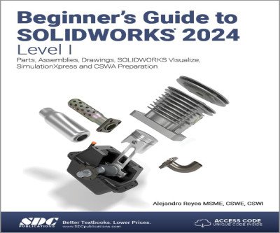 Master SOLIDWORKS 2024: Beginner's Complete Guide