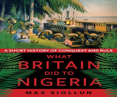 Britain's Brutal Legacy in Nigeria Revealed