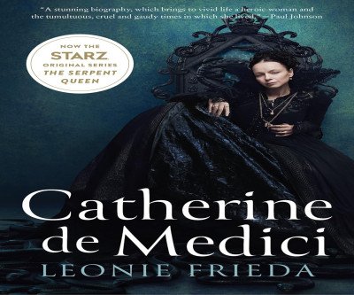 Catherine de Medici: The Throne's Complex Defender