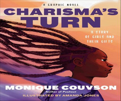 Charisma's Turn: Empowering Graphic Novel for Teens