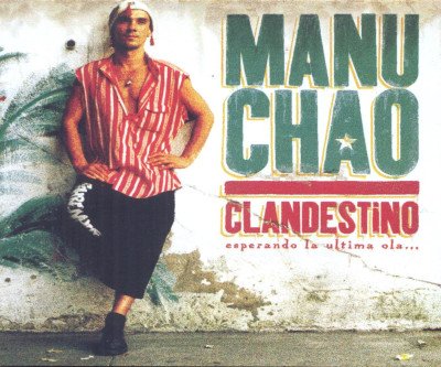 Clandestino: Manu Chao's Latin Worldbeat Masterpiece