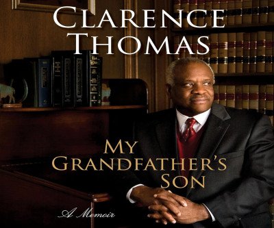 Clarence Thomas' Raw Memoir of Grit and Triumph
