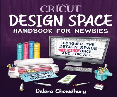 Cricut Design Space Survival Guide