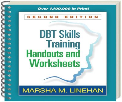 DBT Skills Workbook: Practical Exercises for Emotional Regulation