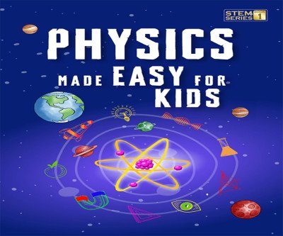 Discover Physics: Fun STEM Guide for Kids 8-12