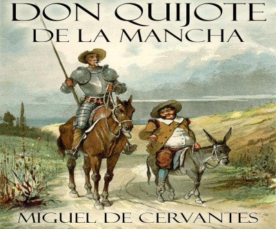 Don Quijote de la Mancha - A Classic Spanish Novel