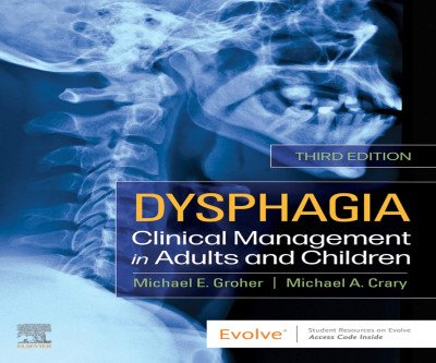 Dysphagia Master Guide: Evidence-Based Management for All Ages