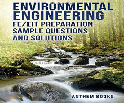 Environmental Engineering FE Exam Prep: 110 Practice Problems with Solutions