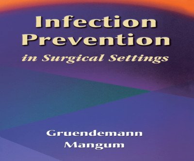 Essential Surgical Infection Prevention Guide