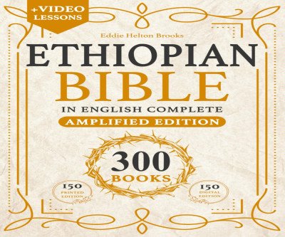 300-Book Ethiopian Bible: Complete Amplified Edition