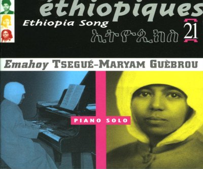 Ethiopiques Vol. 21: Ethiopia's Soul-Stirring Songs