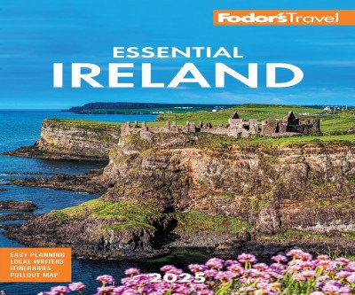 Essential Ireland 2025: Your Complete Travel Companion