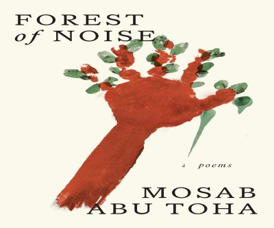 Gaza's Raw Wartime Poems: Forest of Noise
