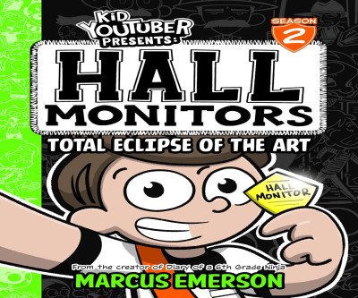Hall Monitors 2: Art Adventures for Kids