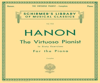 Hanon: The Virtuoso Pianist - Master Your Skills