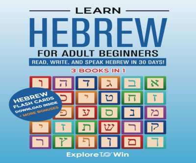 Master Hebrew Fluency: Read, Write & Speak in 30 Days