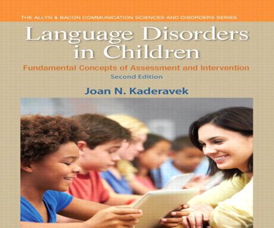 Master Language Disorders in Children: Clinical Assessment & Intervention