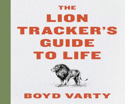 Unlock Your Purpose with The Lion Tracker's Guide