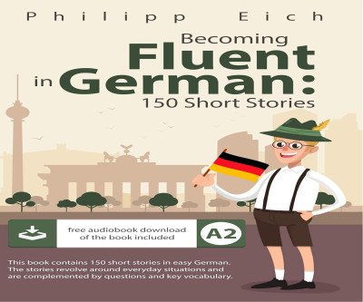 Master German Naturally with Engaging Short Stories