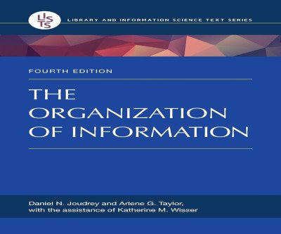 Master Information Organization: The Essential LIS Guide 4th Edition