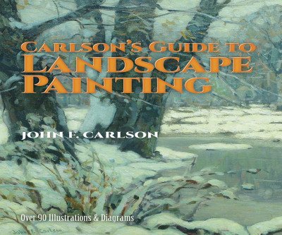 Master Landscape Painting with Carlson's Expert Guide