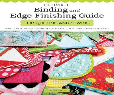 Master Quilt Bindings: 17 Edge-Finishing Techniques