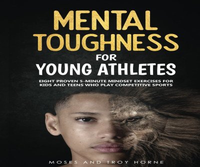 Build Unshakable Mental Toughness: 5-Min Kid Athlete Exercises