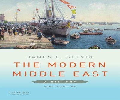 The Modern Middle East: A Comprehensive History 4th Edition