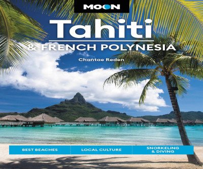 Unlock Tahiti's Beaches, Culture, and Dives with Moon Guide