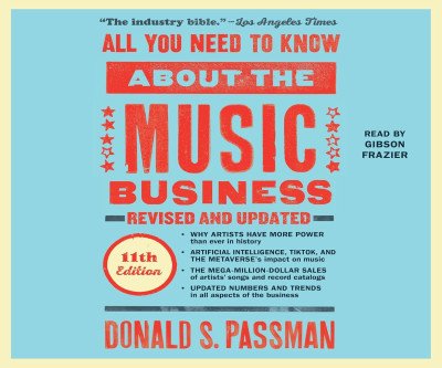 Music Biz Bible: Passman's 11th Edition Audiobook