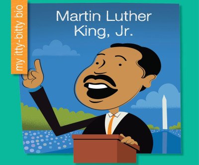 My Itty-Bitty MLK Biography for Early Readers