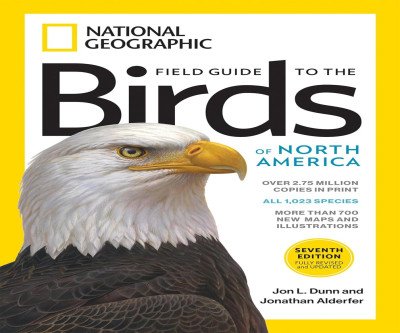 Spot 1,023 North American Birds: Nat Geo Field Guide