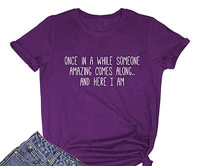 Once In A While Something Amazing Comes Along Shirt