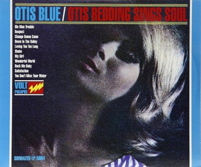 Otis Redding's Soul Masterpiece: Otis Blue