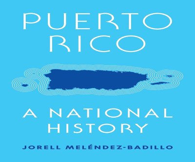 Puerto Rico: Epic History of Resistance and Identity