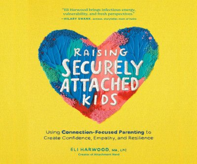 Raising Confident Kids with Connection-Focused Parenting