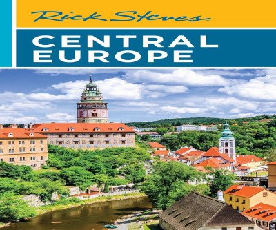 Rick Steves' Central Europe: Insider Travel Guide