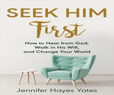 Seek God First: Discover His Will for Your Life