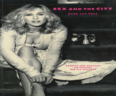 Sex and the City: Your Ultimate Show Companion
