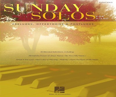 30 Timeless Hymns for Church Piano Solos