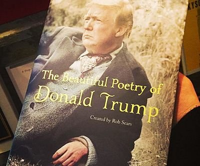 The Beautiful Poetry Of Donald Trump