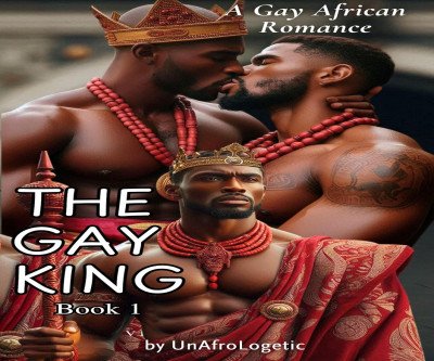 The Gay King: A Tale of Forbidden Love
