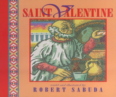 The Heartwarming History of Saint Valentine